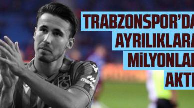 Trabzonspor'da ayrılıklara milyon eurolar aktı