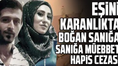 Fatih'te eşini kömürlükte boğan sanığa ağırlaştırılmış müebbet hapis