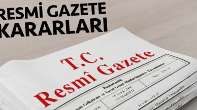 24 Ekim 2022 Tarihli ve 31993 Sayılı Resmî Gazete kararları yayımlandı