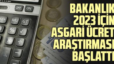 Çalışma ve Sosyal Güvenlik Bakanlığı asgari ücret için araştırma başlattı