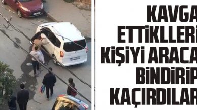 Sultangazi'de kavga ettikleri kişiyi zorla araca bindirip kaçırmaya çalıştılar