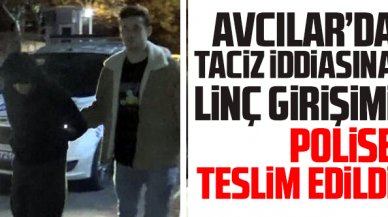 Avcılar'da taciz iddiasına linç girişimi