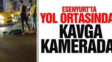 Esenyurt'ta yol ortasında kavga kamerada