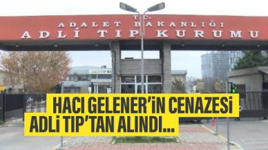 Fatih'te polisin vurduğu Hacı Gelener'in cenazesi Adli Tıp'tan alındı