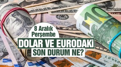 8 Aralık 2022 Perşembe dolar ve euro kaç lira? Alış ve satış fiyatları