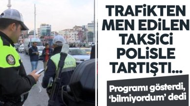 Beyoğlu'nda aracı trafikten men edilen taksici polisle tartıştı