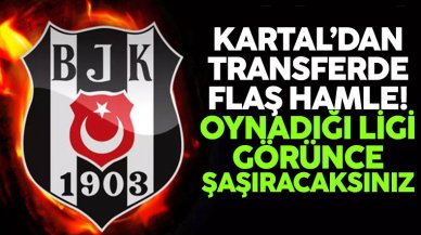 Beşiktaş'tan flaş transfer! Oynadığı ligi görünce şaşıracaksınız