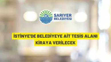 Sarıyer Belediyesi İstinye'deki tesisi kiraya verecek