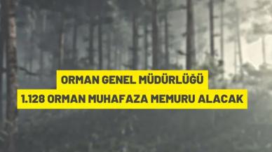 Orman Genel Müdürlüğü 1.128 orman muhafaza memuru alacak