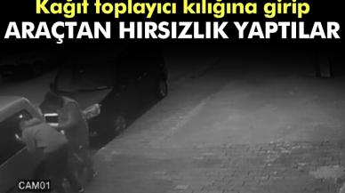 Sultangazi'de kağıt toplayıcısı kılığında park halindeki araçtan hırsızlık yaptılar