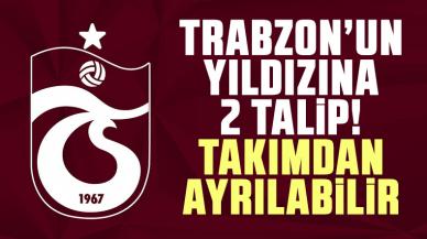 Trabzonspor'un yıldızına 2 talip birden! Takımdan ayrılabilir...