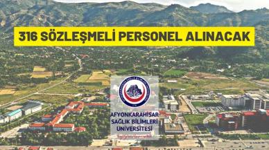 Afyonkarahisar Sağlık Bilimleri Üniversitesi 316 Sözleşmeli Personel alacak