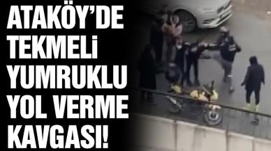 Ataköy'de tekmeli yumruklu yol verme kavgası