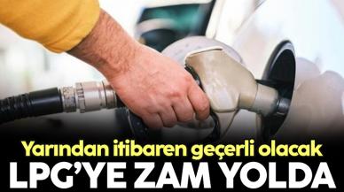 LPG'ye bu geceden itibaren zam