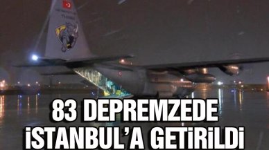 Adana ve Kahramanmaraş'tan 83 depremzede uçakla İstanbul'a getirildi