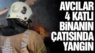 Avcılar’da 4 katlı binanın çatısında yangın