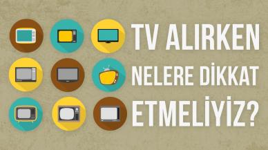 Televizyon Alırken Nelere Bakılmalı?