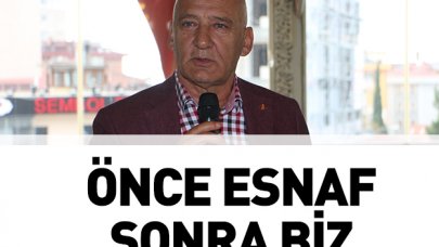 Önce esnaf sonra biz