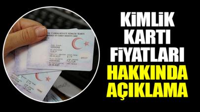 Kimlik kartları fiyatları hakkında açıklama