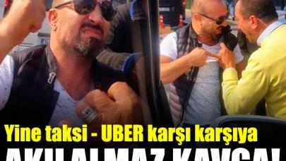 Yine UBER ve taksi kavgası!