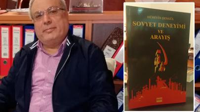 Hüseyin Şengül'den yeni kitap: Sovyet Deneyimi ve Arayış