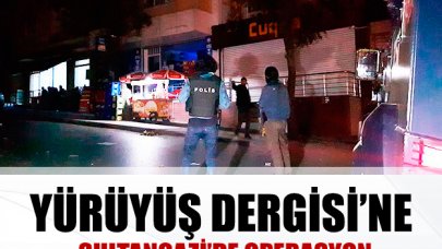 Yürüyüş Dergisi'ne operasyon