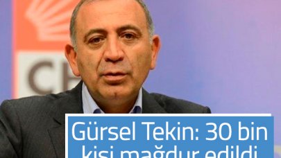 30 bin kişi mağdur edildi