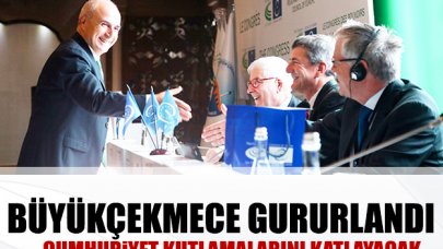 Büyükçekmece gururlandı