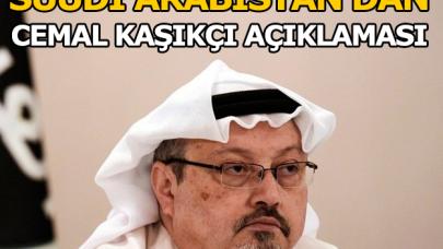 Suudi Arabistan'dan Cemal Kaşıkçı açıklaması