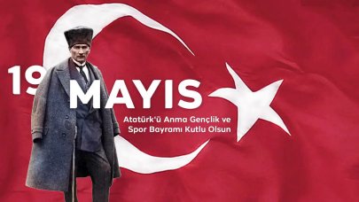 19 Mayıs Atatürk’ü Anma, Gençlik ve Spor Bayramı kutlu olsun