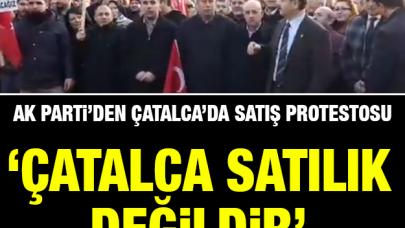 Ak Parti'den Çatalca'da satış protestosu