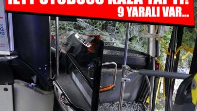 İstanbul Kuruçeşme'de İETT otobüsü kaza yaptı! 9 yaralı var