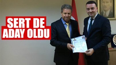 Sert, Silivri’ye aday adayı oldu