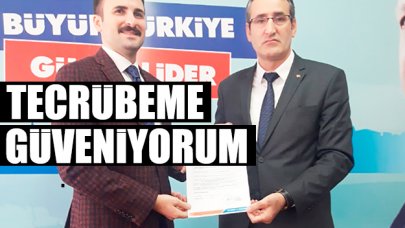 Tecrübeme çok güveniyorum