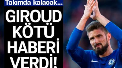 Olivier Giroud'dan kötü haber