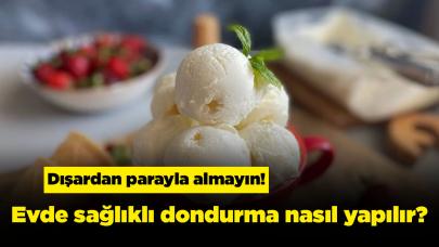 Dışardan Parayla Almayın! Evde Sağlıklı Dondurma Nasıl Yapılır ?