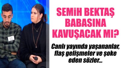 Semih Bektaş babasına kavuşacak mı? Kadri Değirmenci DNA testini kabul etmedi