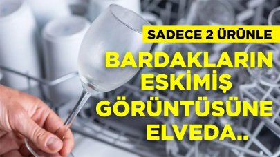 Sadece 2 Ürünle Bardakların Eskimiş Görüntüsüne Elveda..