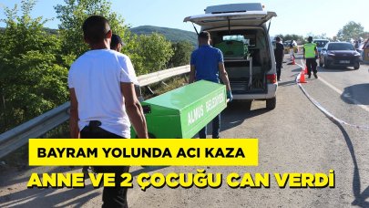 Bayram yolunda feci kaza: Anne ve 2 çocuğu öldü