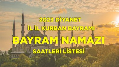 Diyanet kurban bayramı saatlerini açıkladı: İşte il il bayram namazı saatleri listesi