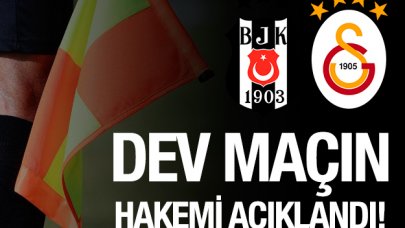 Beşiktaş - Galatasaray maçını kim yönetecek? İşte haftanın hakemleri