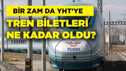 Tren fiyatlarına dev zam! Yüksek Hızlı Tren biletleri ne kadar oldu? İşte zamlı YHT fiyatları