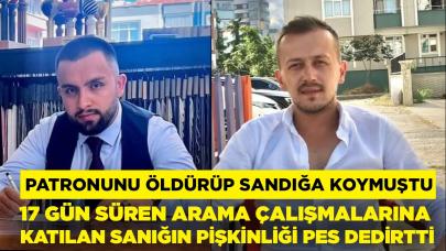 Patronunu öldürüp sandığa koymuştu: 17 gün boyunca arama çalışmalarına katılıp, ağlamış