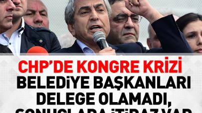 CHP'de kongre krizi! Belediye başkanları delege olamadı, sonuçlara itiraz var