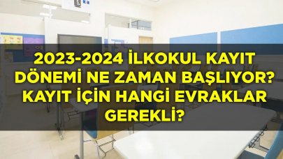 2023- 2024 Eğitim Dönemi'nde Kayıt İçin Hangi Evraklar Gerekli? Başvurular Ne Zaman Başlayacak