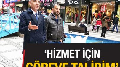 Hizmet için göreve talibim