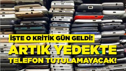 İşte o uyarı geldi : Yedekte tutulan telefonlar kapatılacak!