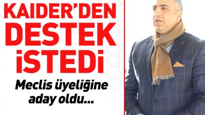 KAIDER’den destek istedi