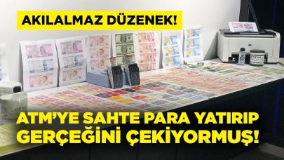 ATM'lere sahte para yatırıp, gerçeğini çekiyormuş!