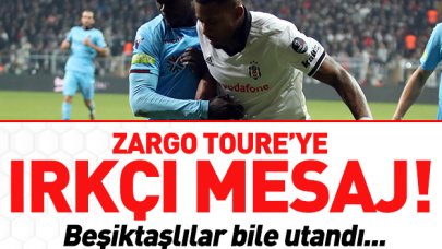 Zargo Toure'ye ırkçı mesaj!